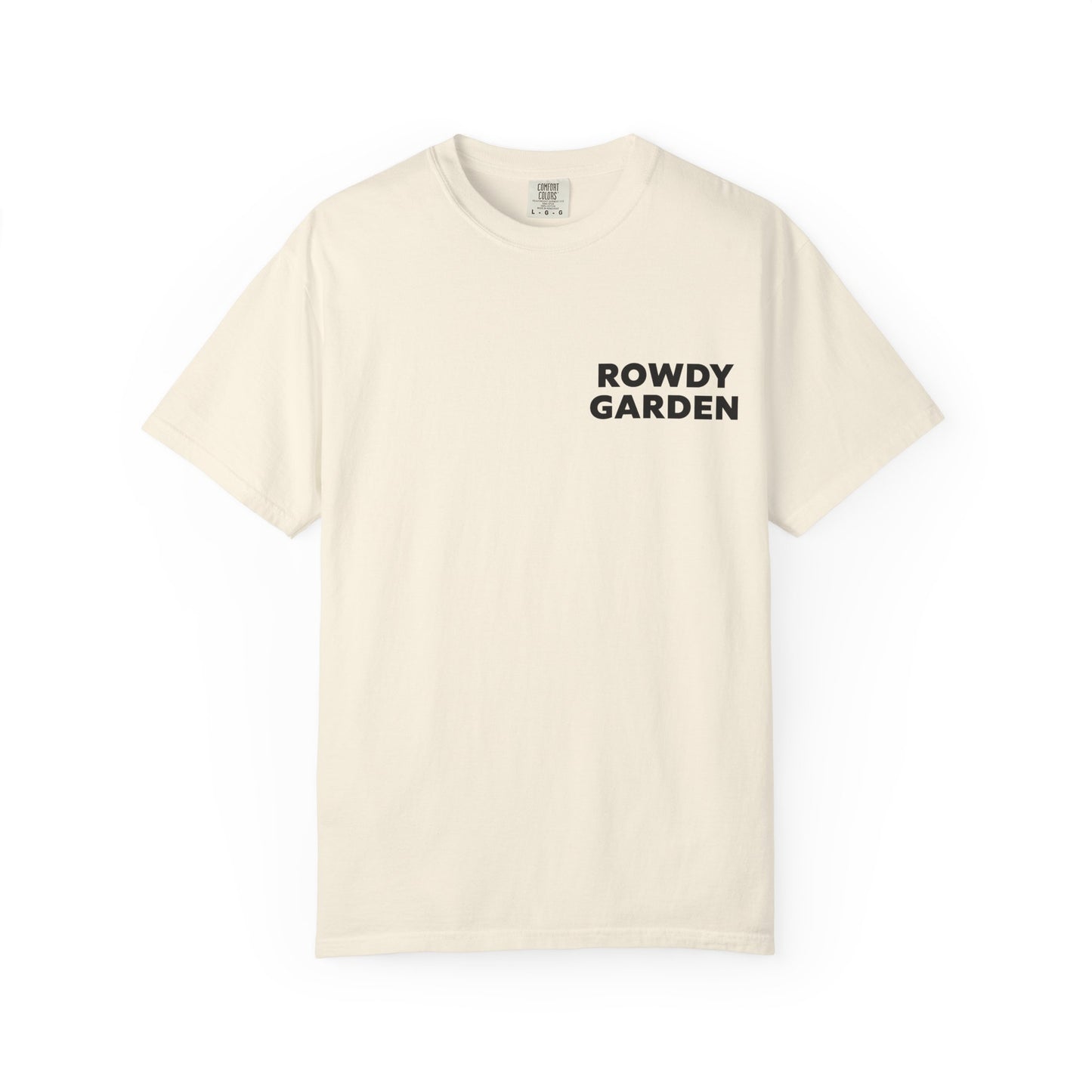 Rowdy Garden Resistance T-Shirt