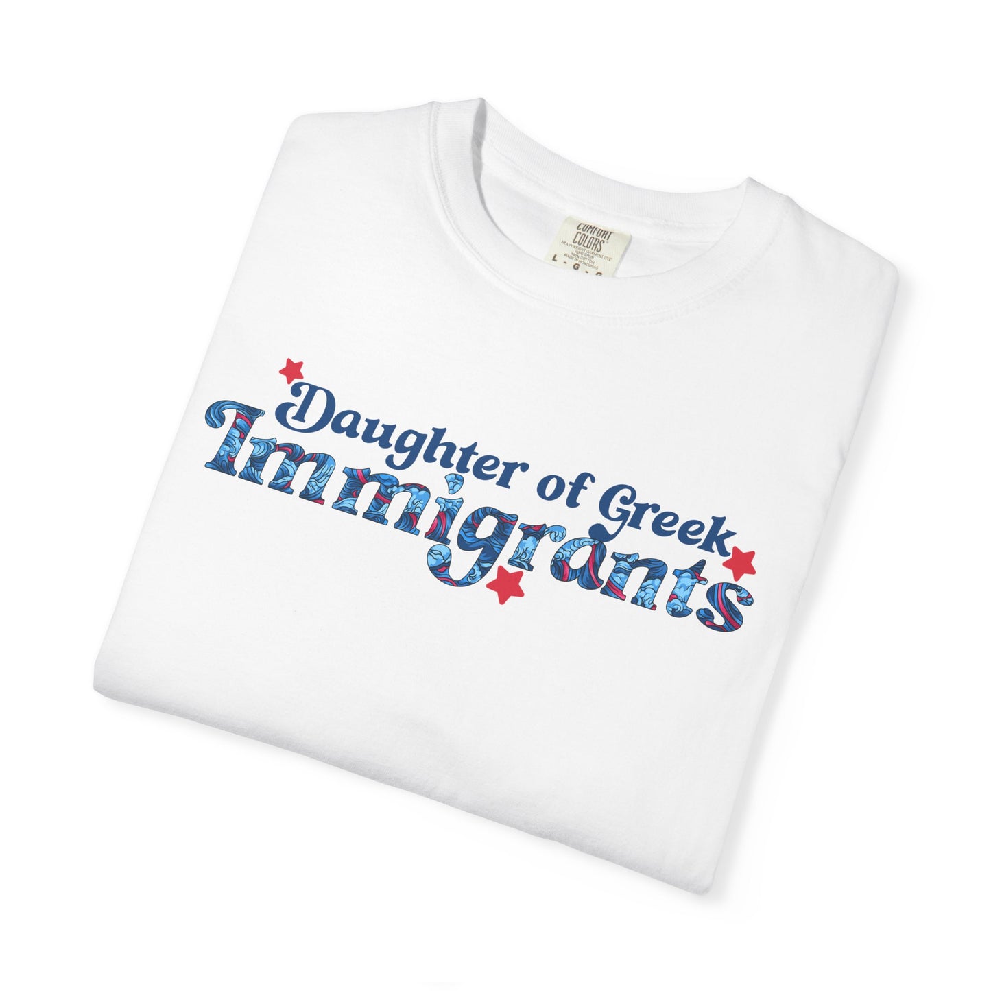 Daughter of Greek Immigrants T-Shirt