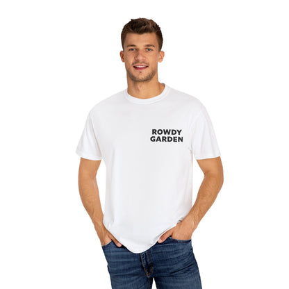 Rowdy Garden Resistance T-Shirt