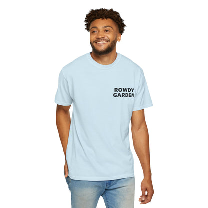 Rowdy Garden Resistance T-Shirt