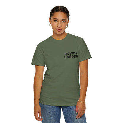 Rowdy Garden Resistance T-Shirt
