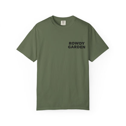 Rowdy Garden Resistance T-Shirt