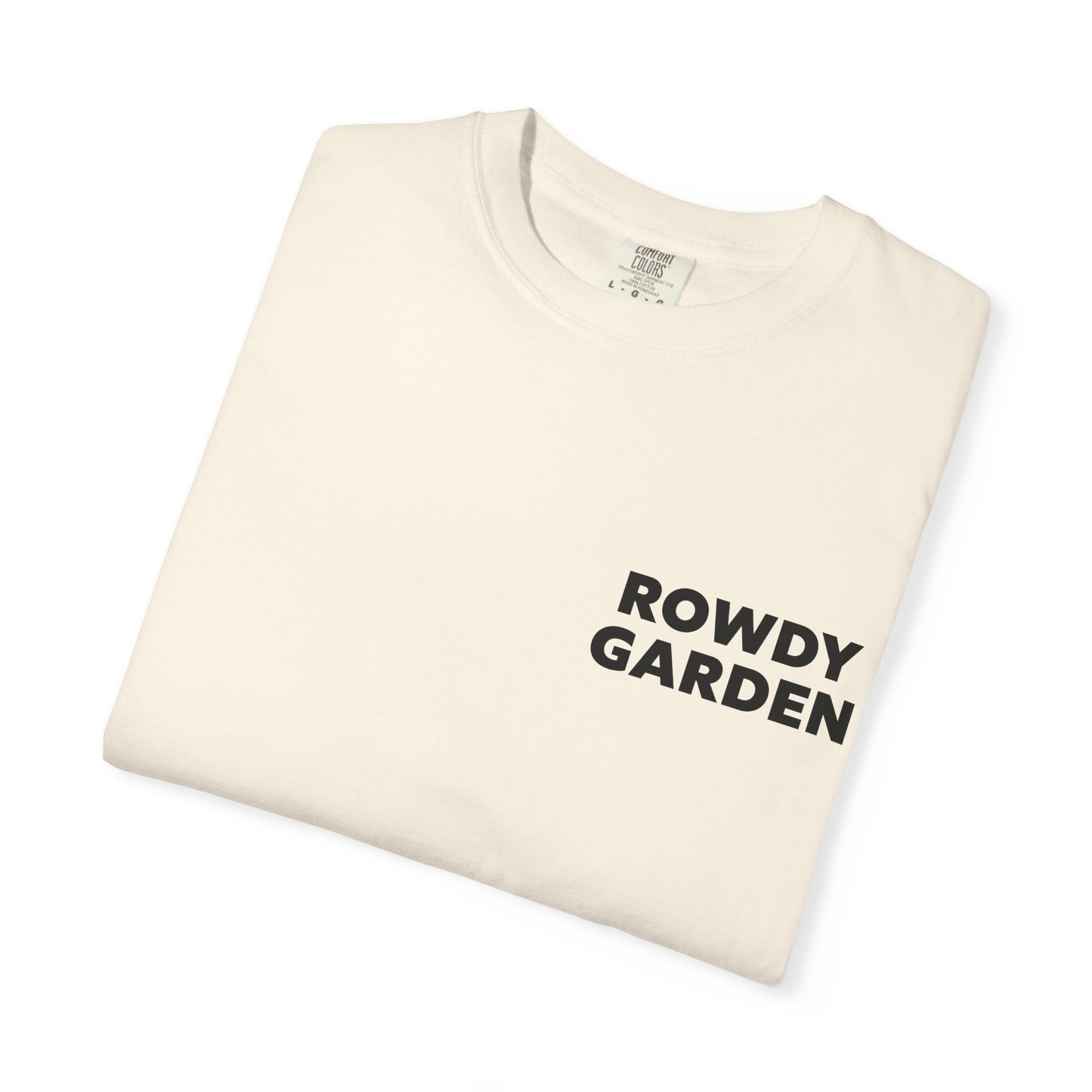 Rowdy Garden Resistance T-Shirt