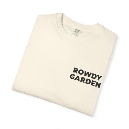 Rowdy Garden Resistance T-Shirt