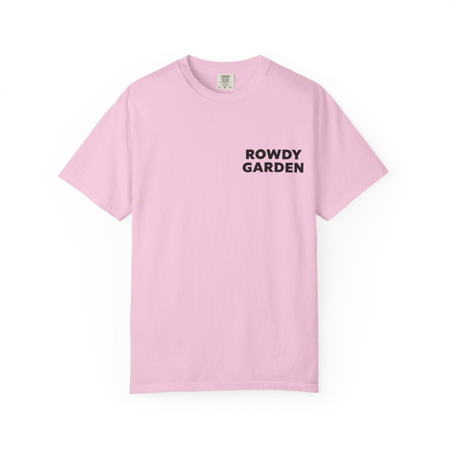 Rowdy Garden Resistance T-Shirt
