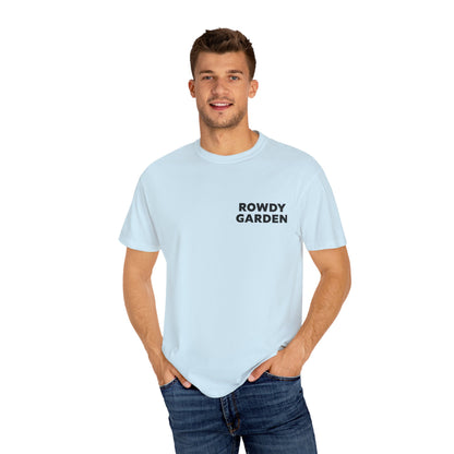Rowdy Garden Resistance T-Shirt